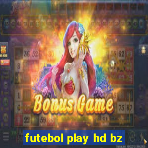 futebol play hd bz